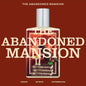 Imaginary Authors - The Abandoned Mansion - 50ml Retail Bottle