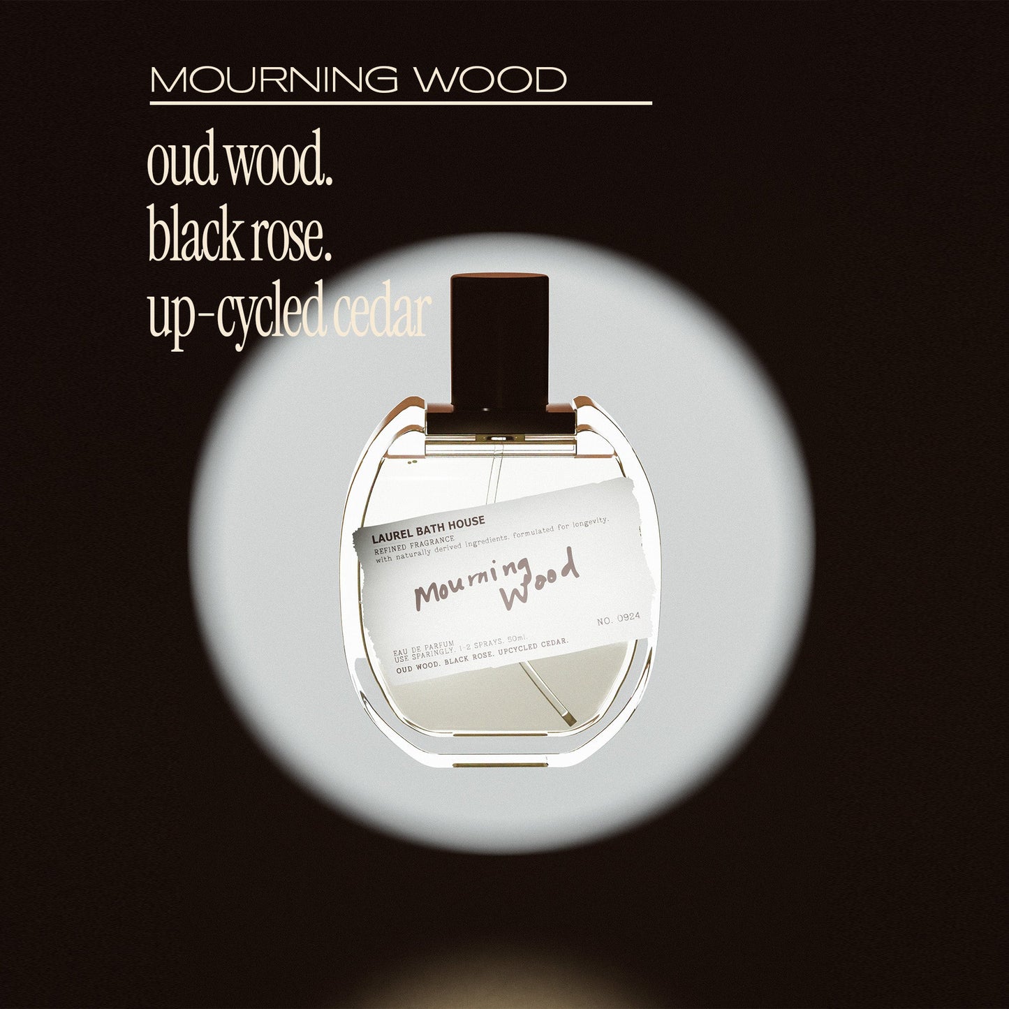 Laurel Bath House - 
Mourning Wood Eau de Parfum 50ml Retail Bottle