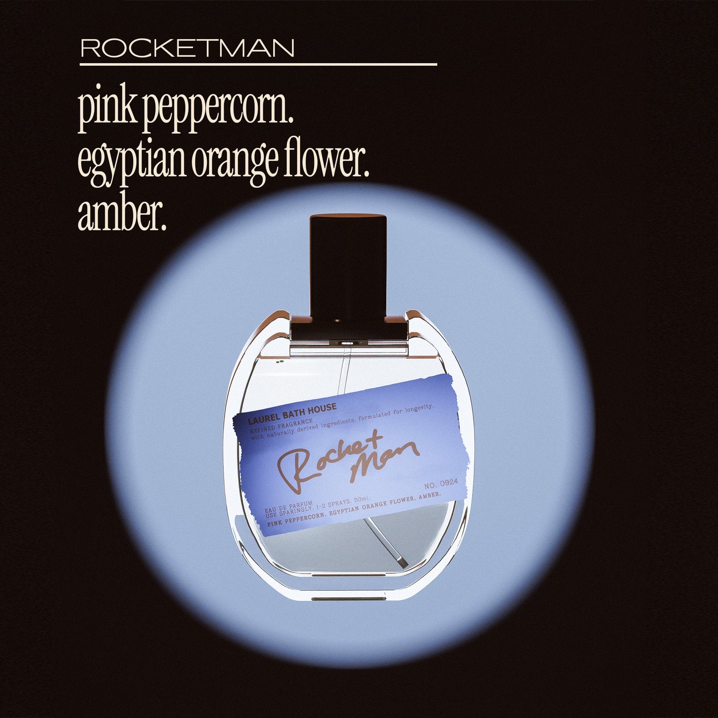 Laurel Bath House - 
Rocket Man Eau de Parfum 50ml Retail Bottle