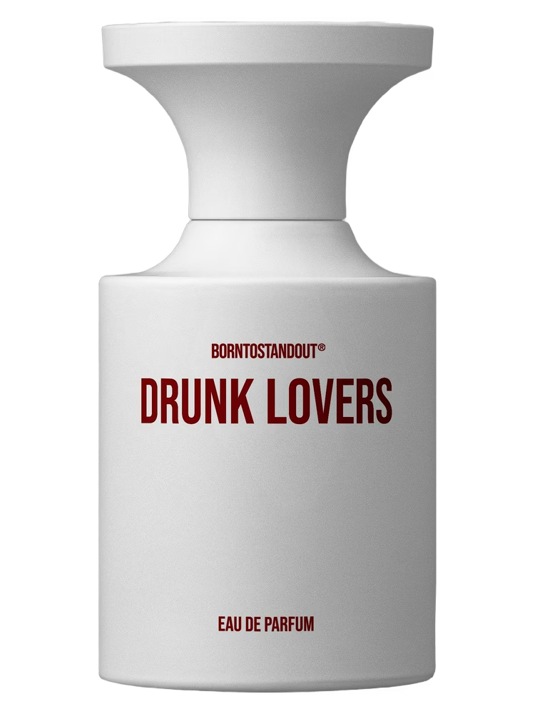 BORNTOSTANDOUT – Drunk Lovers