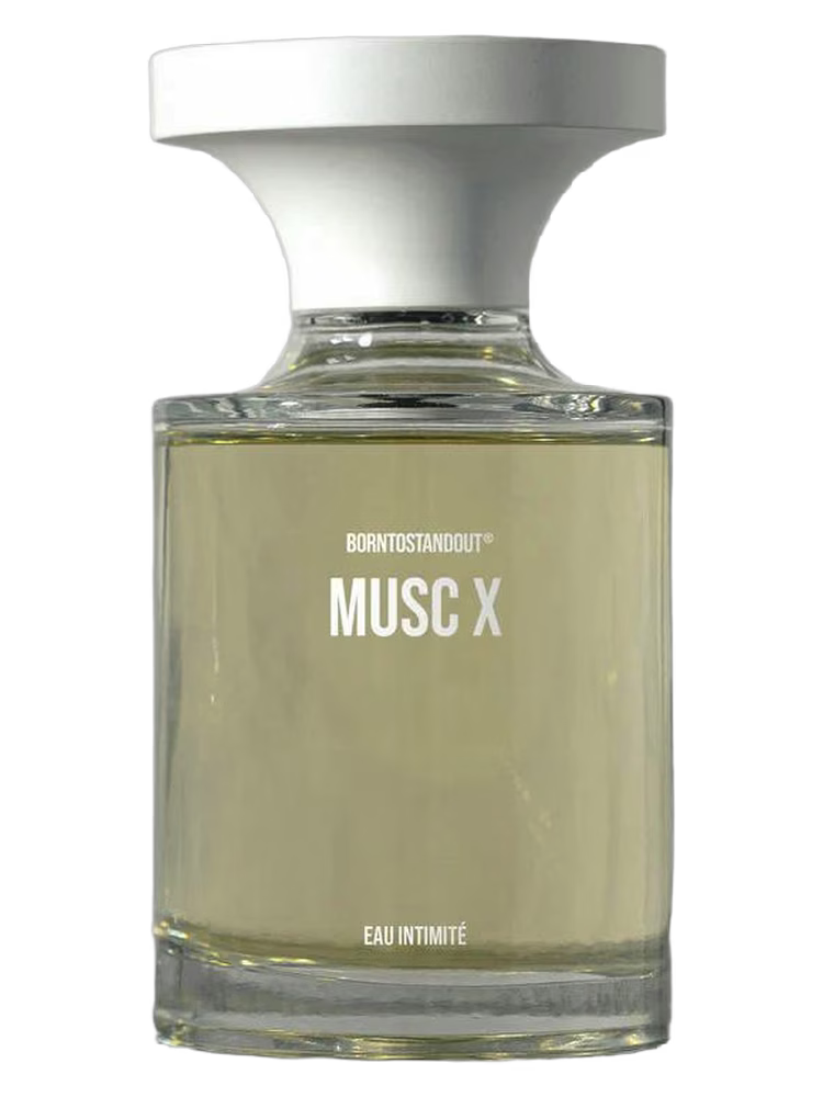 BORNTOSTANDOUT – Musc X